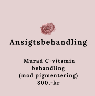 Behandlinger Murad C-vitamin behandling (mod pigmentering) 800,-kr