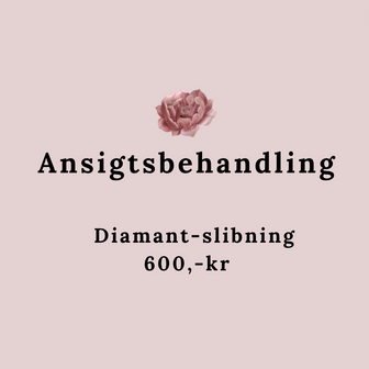 Behandlinger Diamant-slibning ansigtsbehandling 600,-kr