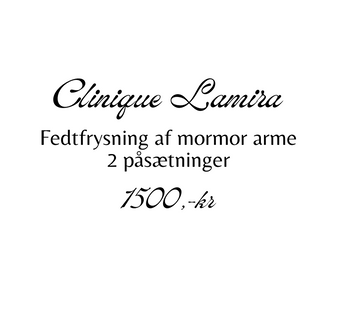 Behandlinger Fedtfrysning  af Mormor arme 1500-kr